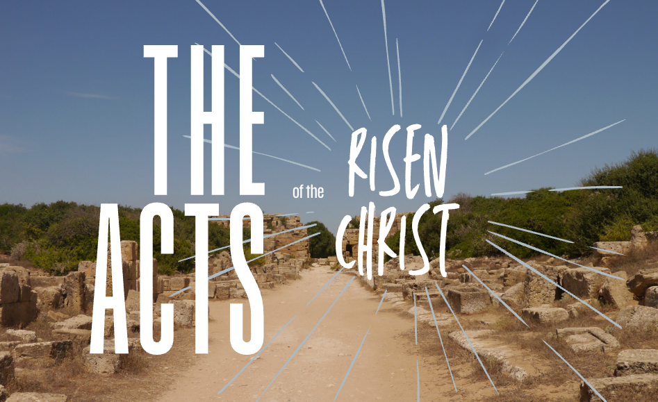The Acts of the Risen Christ